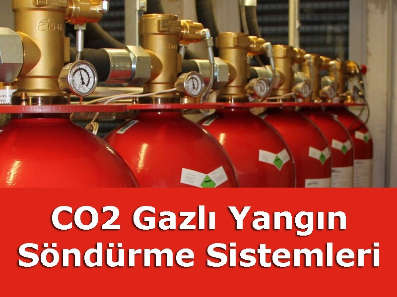 CO2 Gazlı Yangın Söndürme Sistemleri
